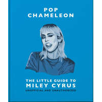 The Little Guide to Miley Cyrus