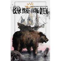 Bear Pirate Viking Queen Volume 1 – Jonathan Marks Barravecchia