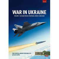 War in Ukraine Volume 7 – Adrien Fontanellaz,Milos Sipos