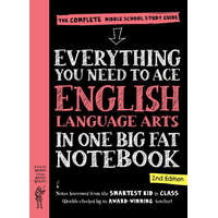 Everything You Need to Ace English Language Arts in One Big Fat Notebook, 2nd Edition