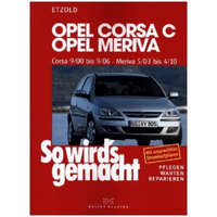 Opel Corsa C 9/00 bis 9/06, Opel Meriva 5/03 bis 4/10 – Rüdiger Etzold