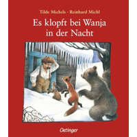 Es klopft bei Wanja in der Nacht – Tilde Michels,Reinhard Michl