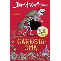 Gangsta-Oma – David Walliams,Salah Naoura,Tony Ross