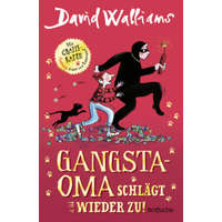 Gangsta-Oma schlägt wieder zu! – David Walliams,Salah Naoura,Tony Ross