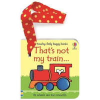 That's not my train... buggy book – Rachel Wells