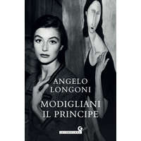 Modigliani il principe – Angelo Longoni