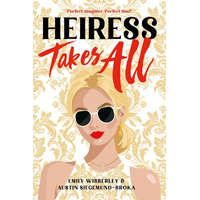 Heiress Takes All – Austin Siegemund-Broka