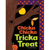 Chicka Chicka Tricka Treat – Julien Chung