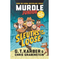 Murdle Junior Mysteries: Sleuths on the Loose – G. T. Karber
