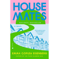 HOUSEMATES – EISENBERG EMMA COPLEY