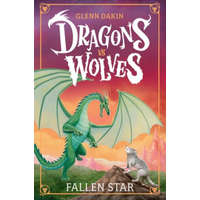 Dragons Vs Wolves #1: Fallen Star – Glenn Dakin