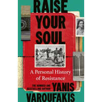 Raise Your Soul – Yanis Varoufakis