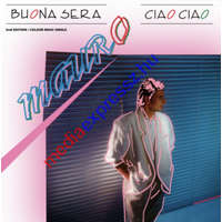  Mauro - Buona Sera Ciao Ciao 2and Edition Colour Maxi Singles ( LP, Vinyl ,Bakelit)