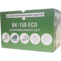 BK BK-150 ECO légtechnikai bekötő szett