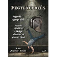 Fegyencedzés - Paul Coach Wade