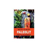 Jaffa Kiadó Mezei Elmira: Paleolit konyha haladóknak