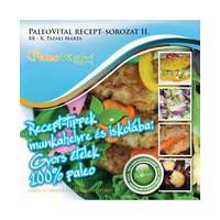 Lechner és Zentai Kft. BB - K. Pataki Márta: Paleovital recept-sorozat II.