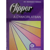 Computerbooks Clipper a gyakorlatban - Dr. Dedinszky Ferenc