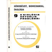 Medicina Könyvkiadó Génsebészet, biomechanika, ökológia (A biológia aktuális problémái 9.) - Dr. Csaba György (szerk.)