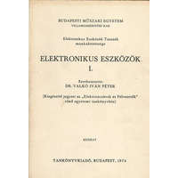 Tankönyvkiadó Elektronikus eszközök I. - Dr.Valkó Iván Péter