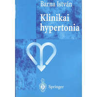 Springer Hungarica Kiadó Kft. Klinikai hypertonia - Barna István