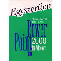 Panem Kft. Power Point 2000 for Windows (Egyszerűen) - Csányi Kornél-Tarr Bence