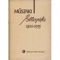 Műszaki Könyvkiadó Műszaki bibliográfia 1900-1955 - Jánszky-Bélley-Kondor (szerk.)