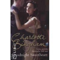 Bantam Press Goodnight Sweetheart - Charlotte Bingham