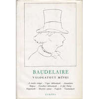 Európa Könyvkiadó Baudelaire válogatott művei - Charles Baudelaire