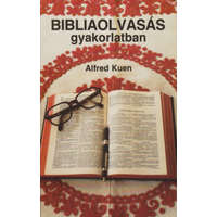 Evangéliumi Kiadó Bibliaolvasás gyakorlatban - Alfred Kuen