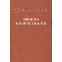 Evangéliumi Iratmisszió Elmélkedések Mózes második könyvéről - C.H. Mackintosh