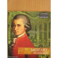 Mester Kiadó Mozart: Mesterdarabok (A zeneszerzés klasszikusai)- CD melléklettel -