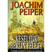 Vagabund Kiadó Keselyűk Berlin felett - Joachim Peiper