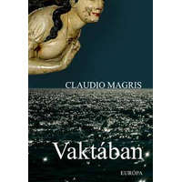 Európa Könyvkiadó Vaktában - Claudio Magris