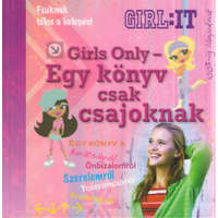 Stabenfeldt Kiadó Kft Girls Only - Egy könyv csak csajoknak - Venke Eiane Saether
