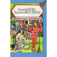 Garabonciás Könyvkiadó Erdei klubház (Ötödikes sztárok) - Susan Saunders