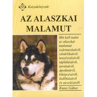 Elektra Kiadóház Az alaszkai malamut - Kutas Gábor