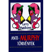 Novella Kiadó Anti-Murphy törvények - Larry Matthews