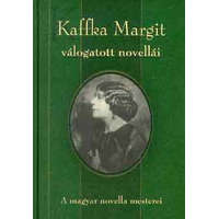 Szukits Könyvkiadó Kaffka Margit válogatott novellái - Kaffka Margit
