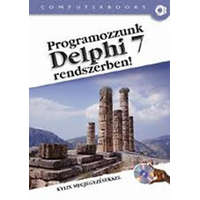 Computerbooks Programozzunk Delphi 7 Rendszerben! - Tamás Péter Dr.; Kuzmina Jekatyerina; Tóth Bertalan