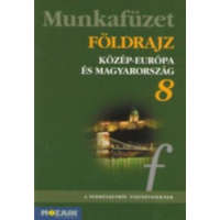 Mozaik Kiadó Földrajz munkafüzet 8. évf.-Közép-európa és Magyarország Ms-2813 - Jónás-Kovács-Vízvári
