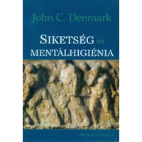 Új Mandátum Könyvkiadó Siketség és mentálhigiénia - John C. Denmark