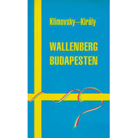 Ifjúsági Lap- és Könyvkiadó Wallenberg Budapesten - Klimovsky-Király