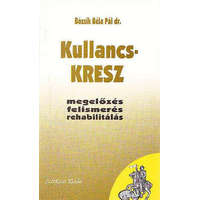 SubRosa Kiadó Kullancs-KRESZ (megelőzés, felismerés, rehabilitálás) - Bózsik Béla Pál dr.