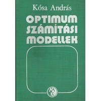 Műszaki Könyvkiadó Optimumszámítási modellek - Dr. Kósa András (szerk.)