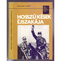 Kossuth Kiadó Hosszú kések éjszakája - Hollósi Tibor