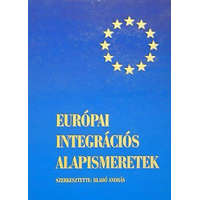 Aula Kiadó Európai integrációs alapismeretek - Blahó András (szerk.)