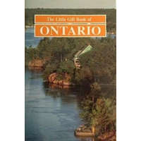 Toronto The Little Gift Book of Ontario - Linda Ostrowalker (szerk.)