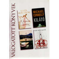 Reader&#039;s Digest Kiadó Kft. A francia kertész • A szeretet ára • Kilátó • A 44. gyermek - Santa Montefiore, Karen Harter, Michael Connelly, Tom Rob Smith