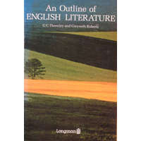 Longman An Outline of English Literature - G. C. Thornley - Gwyneth Roberts